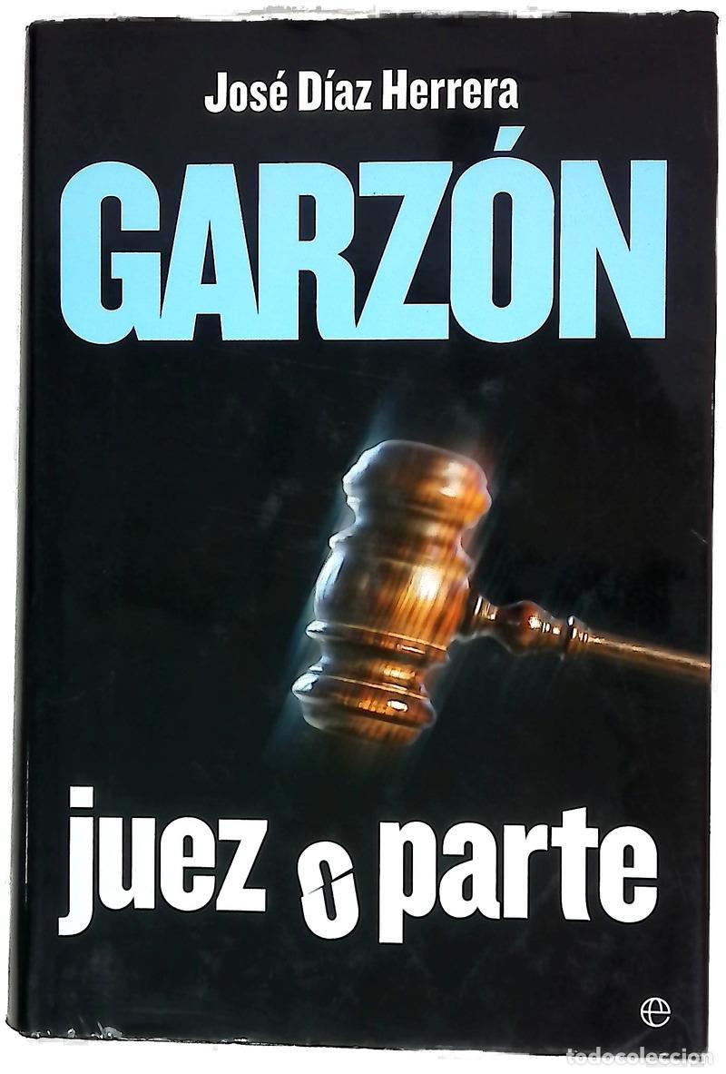 Libros: Garz&oacute;n juez o parte - D&iacute;az Herrera, Jos&eacute;