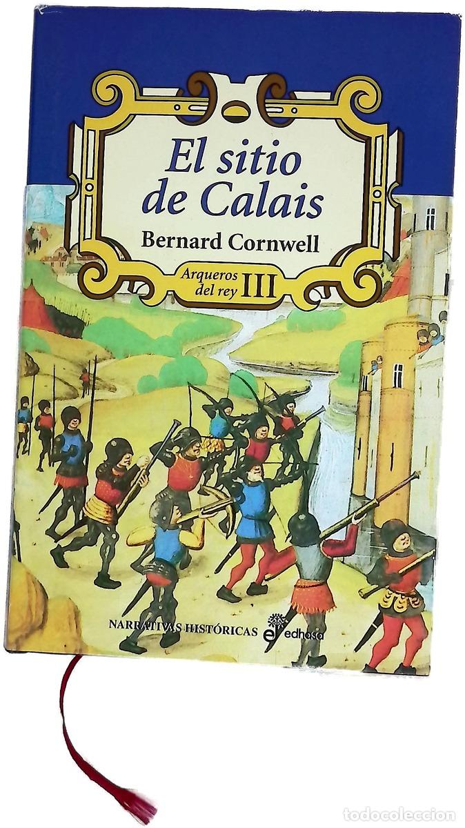 Libros: El sitio de Calais - Cornwell, Bernard
