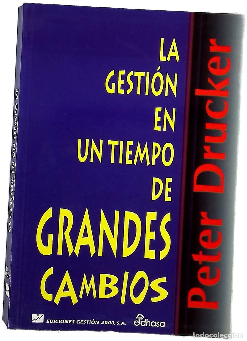 Libros: La gesti&oacute;n en un tiempo de grandes cambios