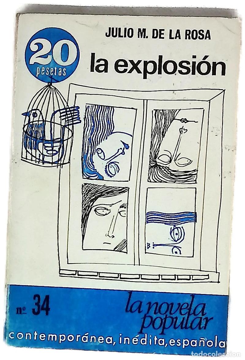 Libros: La explosi&oacute;n - Rosa, Julio Manuel de la