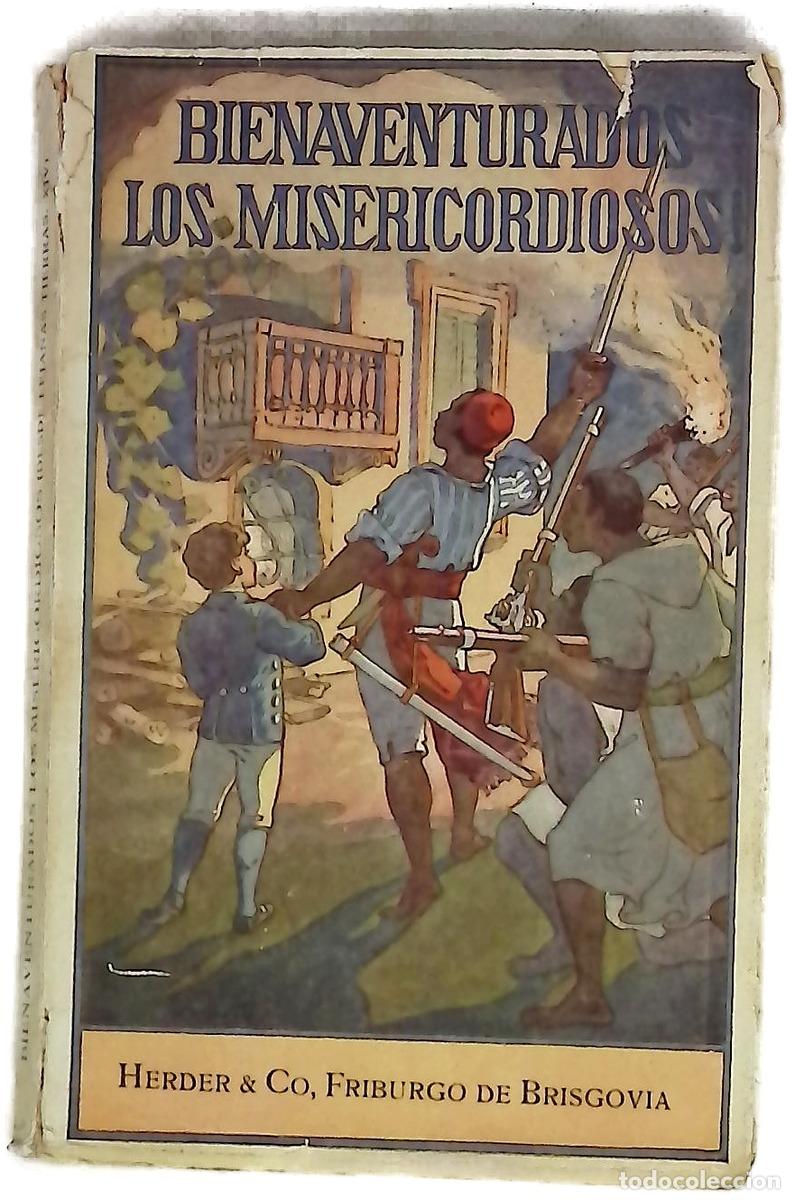 B&uuml;cher: Bienaventurados los misericordiosos episodio de la insurecci&oacute;n de los negros en Hait&iacute;