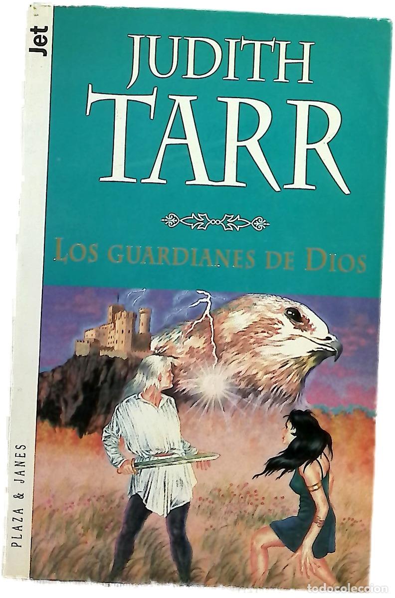 Libros: Los guardianes de Dios - Tarr, Judith