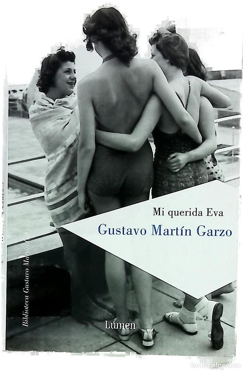 Libros: Mi querida Eva - Mart&iacute;n Garzo, Gustavo