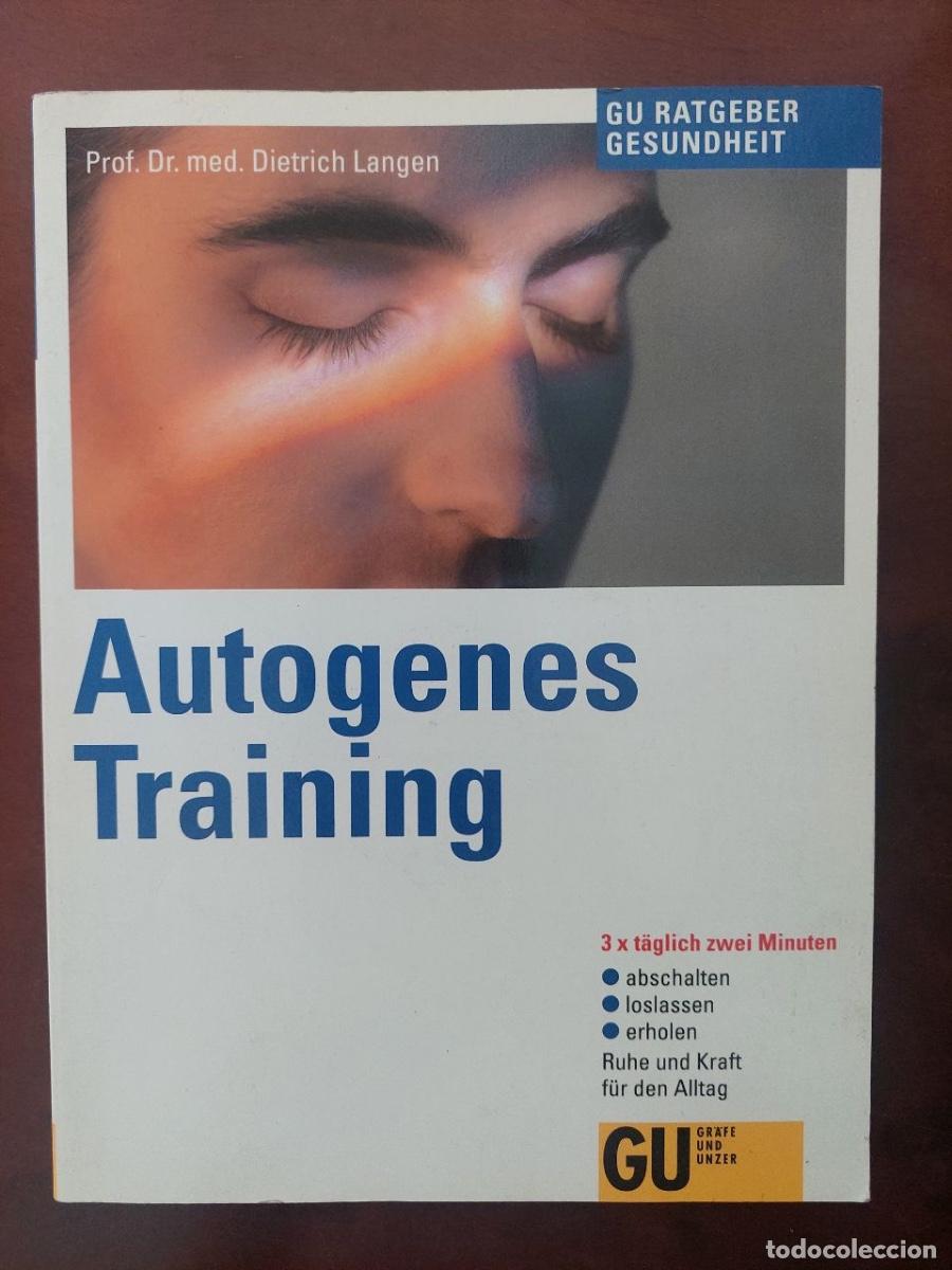 Libros: Autogenes Training. Dietrich Langen
