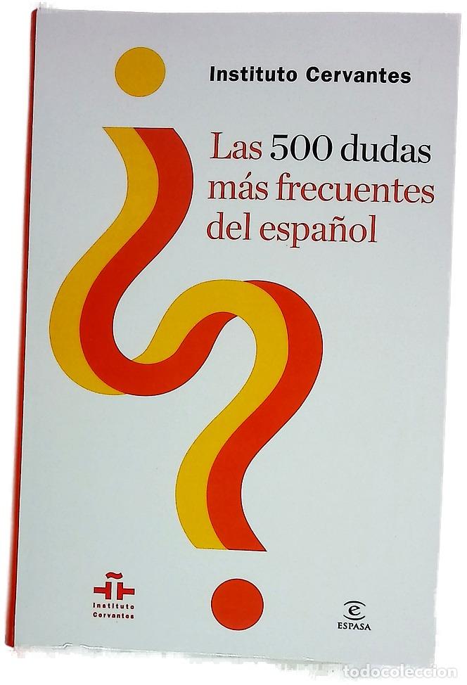 Libros: Las 500 dudas m&aacute;s frecuentes del espa&ntilde;ol