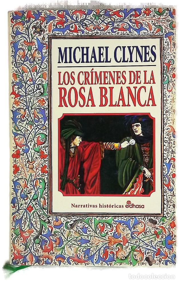 Libros: Los cr&iacute;menes de la Rosa Blanca diario de Sir Roger Shallot con las primeras referencias a pervers...