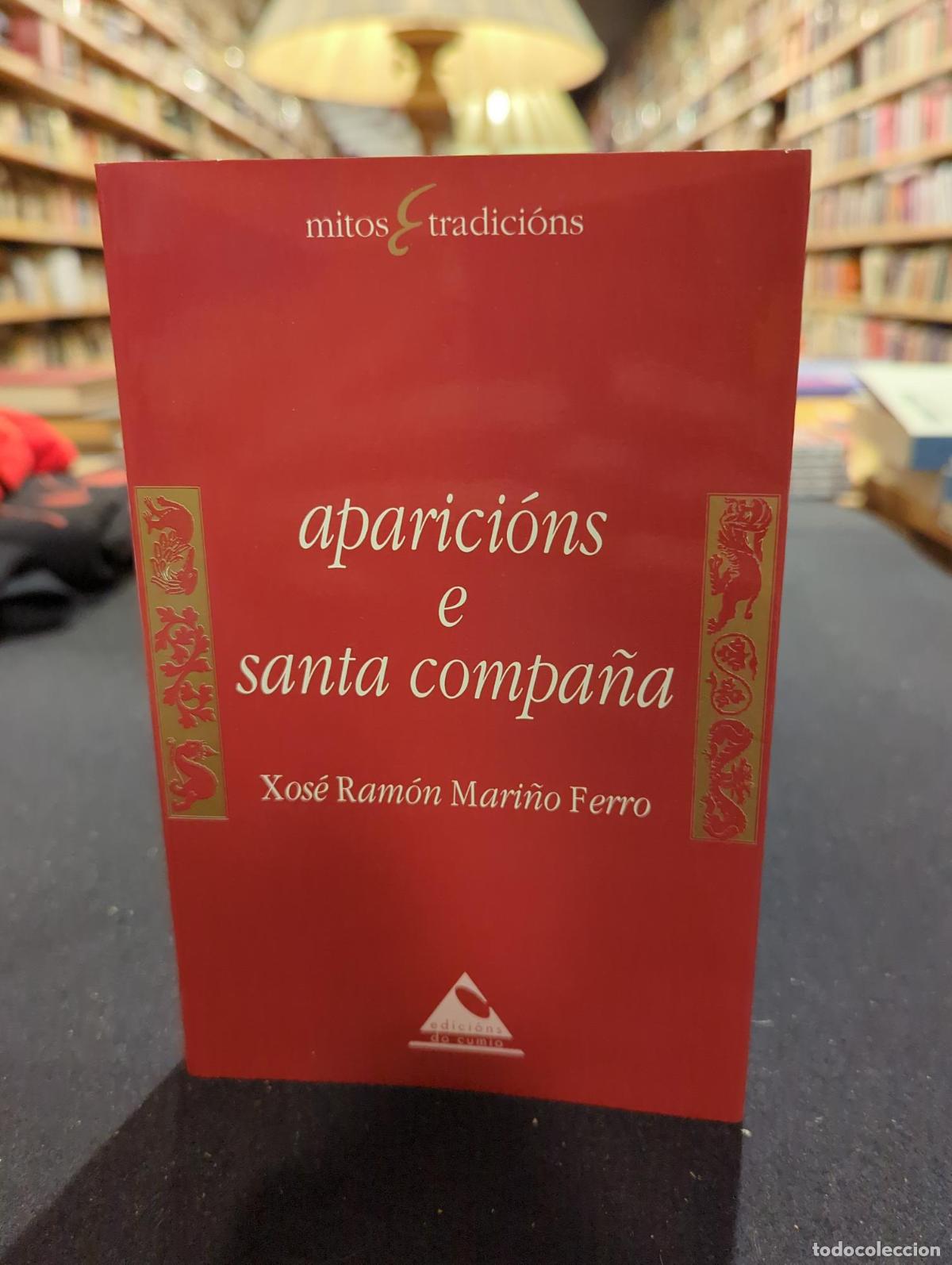 books: aparici&oacute;ns e santa compa&ntilde;a - Xos&eacute; Ram&oacute;n Mari&ntilde;o Ferro