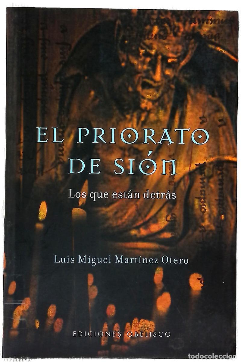 Libros: El Priorato de Si&oacute;n los que est&aacute;n detr&aacute;s