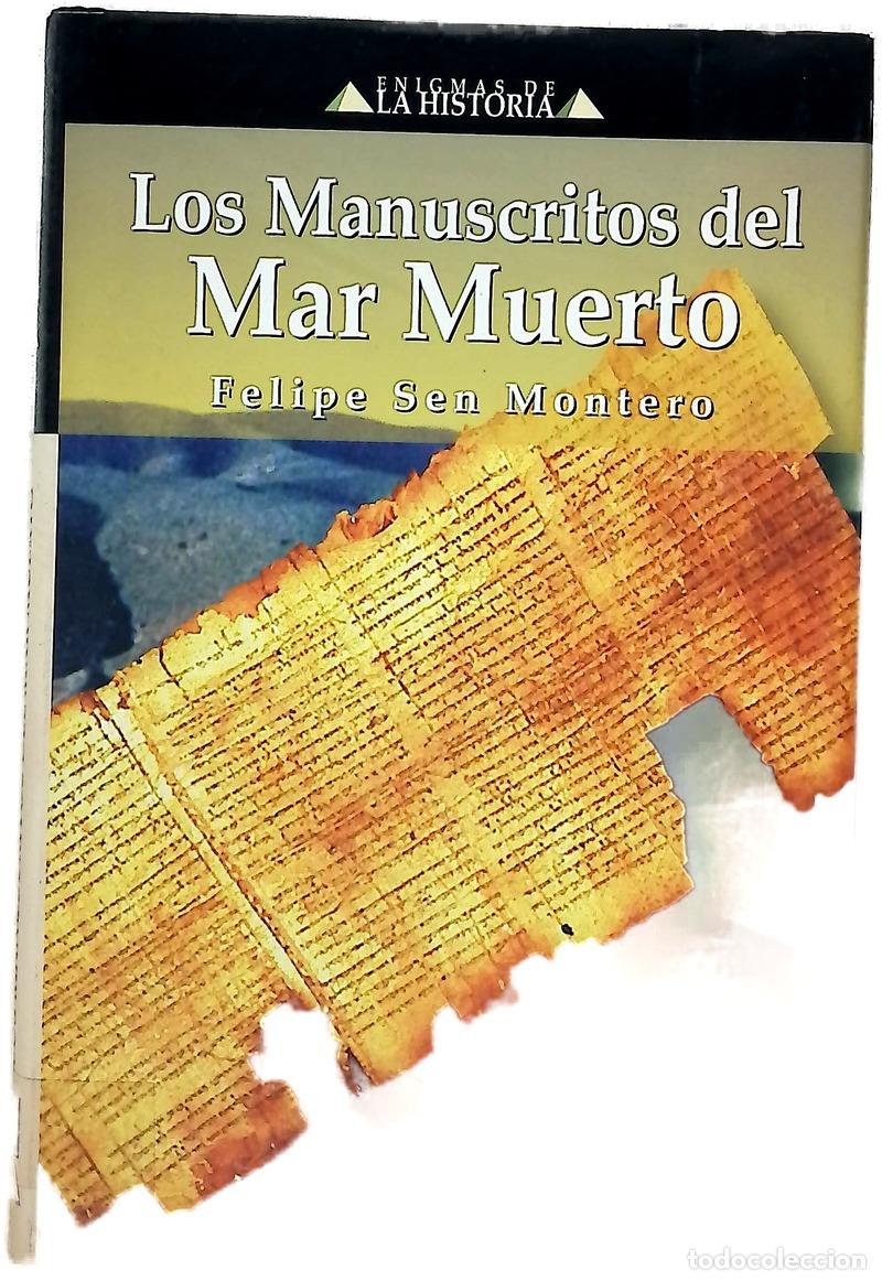 Libros: Los manuscritos del Mar Muerto la comunidad de Qumr&aacute;n y sus escritos