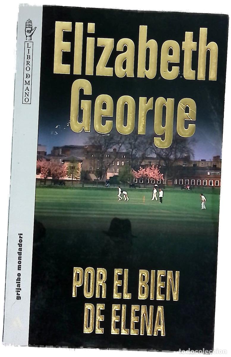 Libros: Por el bien de Elena - George, Elizabeth