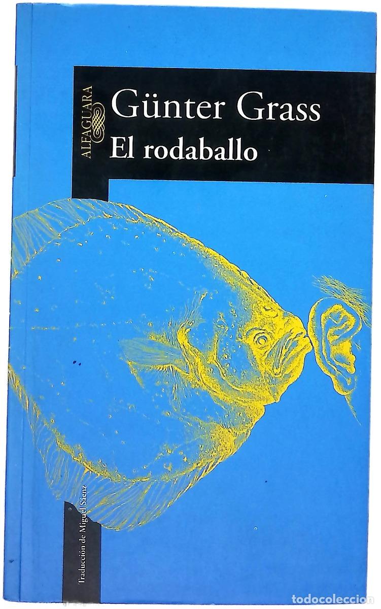 Libros: El rodaballo - Grass, G&uuml;nter