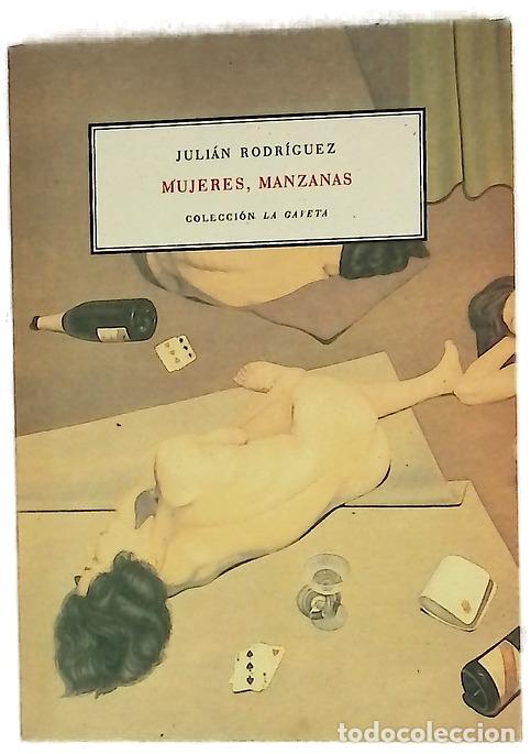 Libros: Mujeres, manzanas - Rodr&iacute;guez, Juli&aacute;n