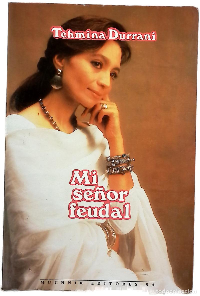 Libros: Mi se&ntilde;or feudal - Durrani, Tehmina; Gonz&aacute;lez, Jonio