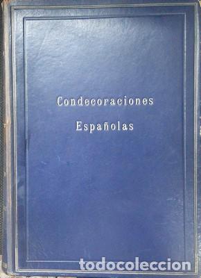 Libros: Condecoraciones espa&ntilde;olas. Ordenes, cruces y medallas civiles, militares y nobiliarias - FERNANDEZ D