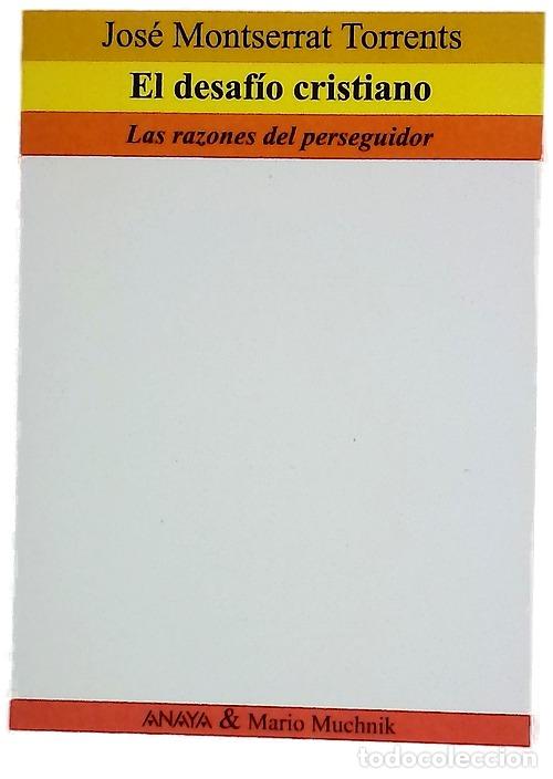 Libros: El desaf&iacute;o cristiano las razones del perseguidor