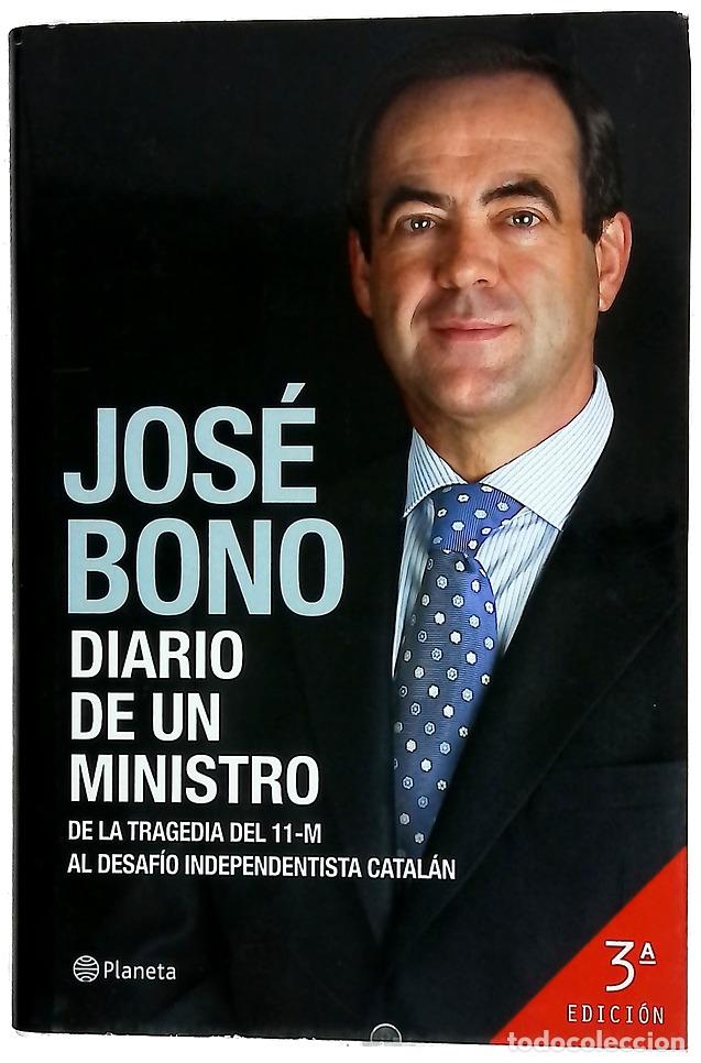 Libros: Diario de un ministro : de la tragedia del 11-M al desafio independentista catal&aacute;n
