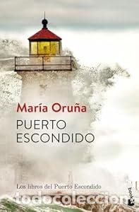 Libros: Puerto escondido - Mar&iacute;a Oru&ntilde;a