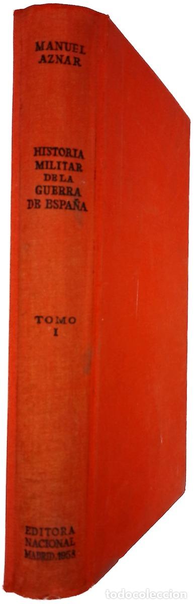 Libros: Historia militar de la guerra de Espa&ntilde;a. Tomo I