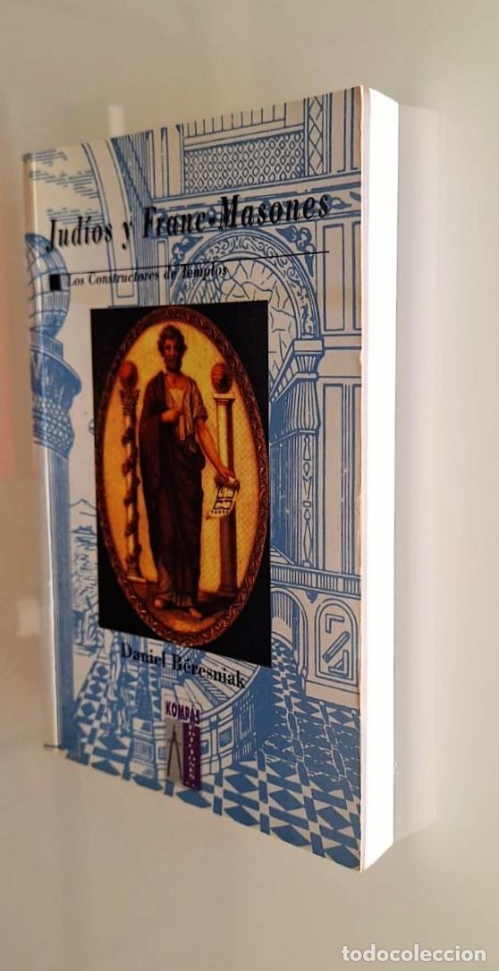 Libros: Jud&iacute;os y Francmasones, Daniel Beresniak, Kompas - Foto 3