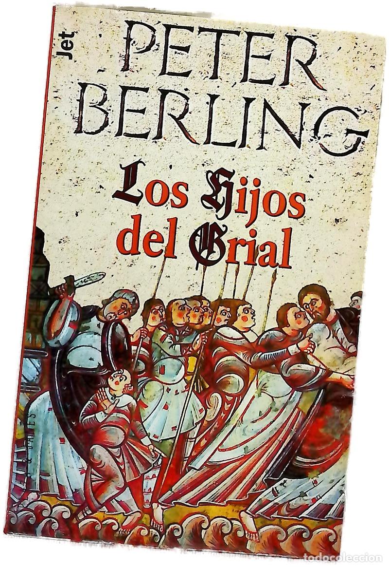 Libros: Los hijos del Grial - Berling, Peter