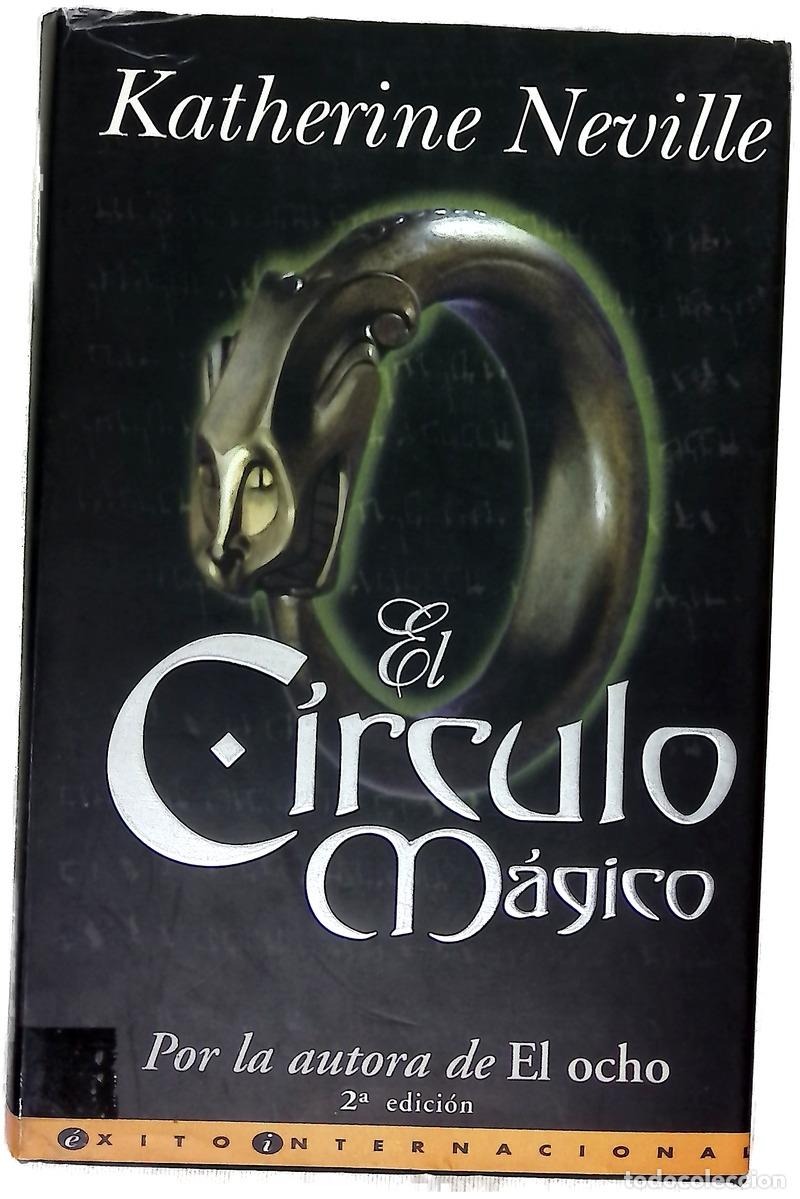 Libros: El c&iacute;rculo m&aacute;gico - Neville, Katherine