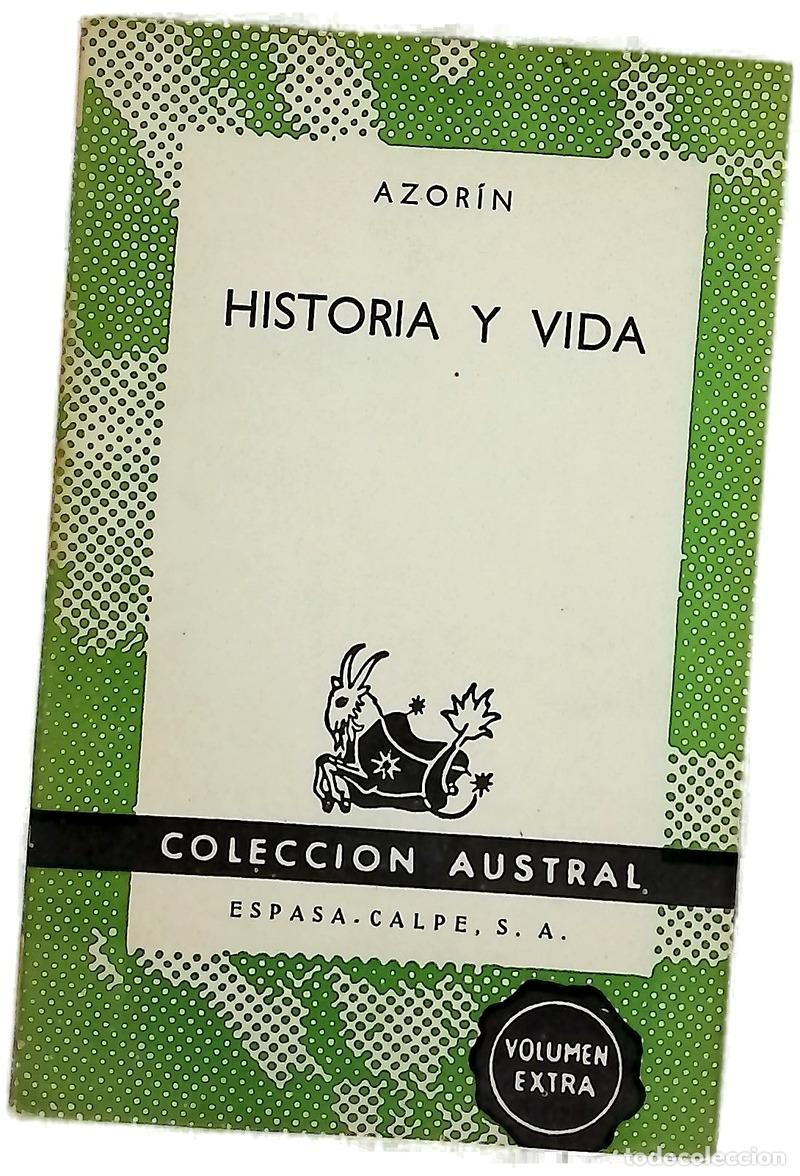 Libros: Historia y vida - Mart&iacute;nez Ruiz, Jos&eacute; (Azor&iacute;n)