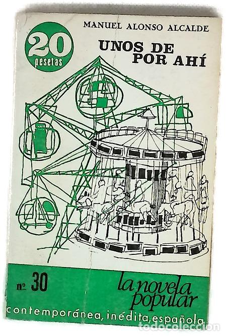 Libros: Unos de por ah&iacute; - Alonso Alcalde, Manuel