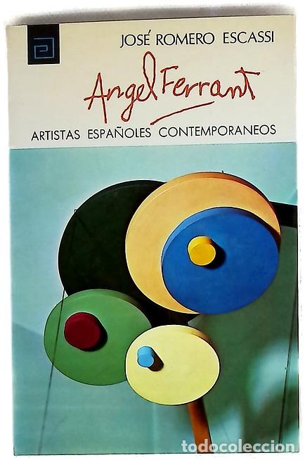 Libros: Angel Ferrant - Romero Escassi, Jos&eacute;