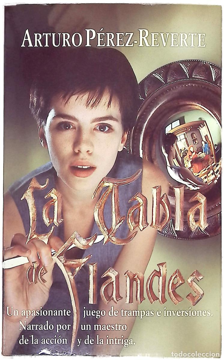 Libros: La tabla de Flandes - P&eacute;rez-Reverte, Arturo