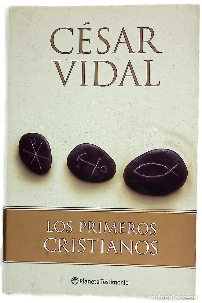 Libros: Los primeros cristianos los judeo-cristianos en el Israel del siglo I