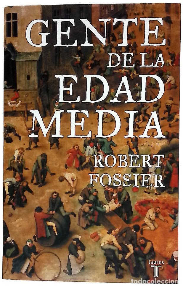 Libros: Gente de la Edad Media - Fossier, Robert