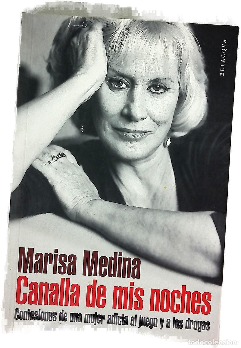 Libros: Canalla de mis noches confesiones de una mujer adicta al juego y a las drogas