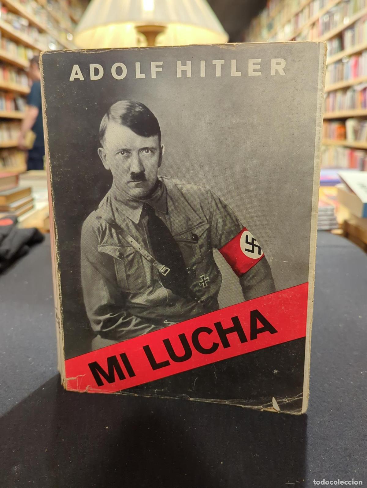 B&uuml;cher: Mi Lucha (traducci&oacute;n autorizada por la Editora Central del Partido Nacionalsocialista) - Adolf Hitle