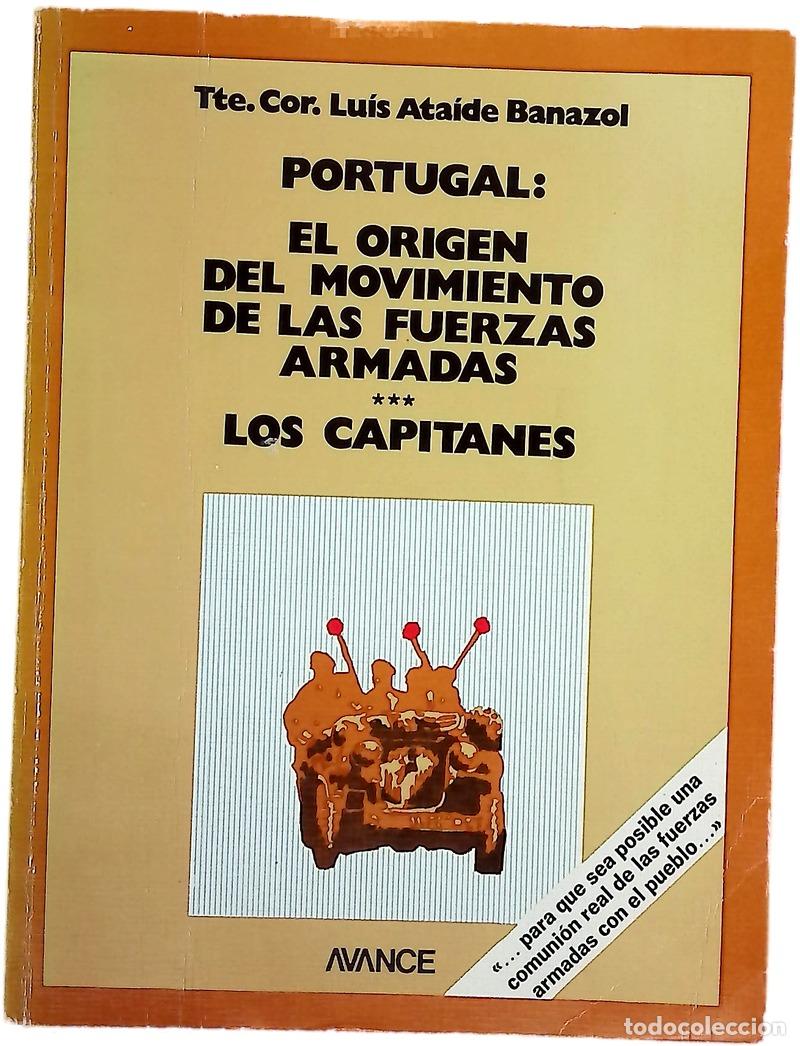 Livros em segunda m&atilde;o: Portugal el origen del movimiento de las fuerzas armadas: los capitanes