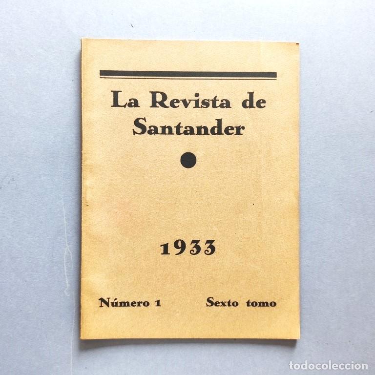 Libros: La Revista de Santander. N&uacute;mero 1. Sexto tomo. - Francisco Gonz&aacute;lez del Camino y Aguirre, El&iacute;as Orti