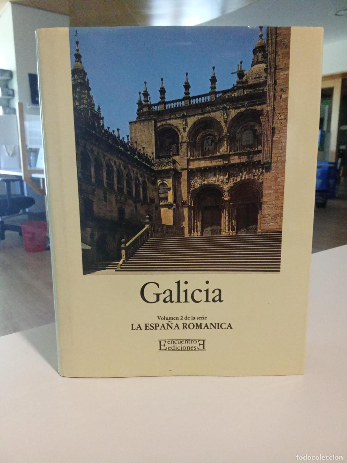 Libros: Galicia. La Espa&ntilde;a Rom&aacute;nica (volumen 2) - Manuel Chamoso y Victoriano Gonz&aacute;lez.