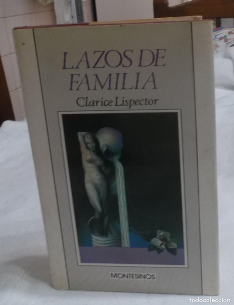 Libros: Lazos de Familia Clarice Lispector primera edicion 1988