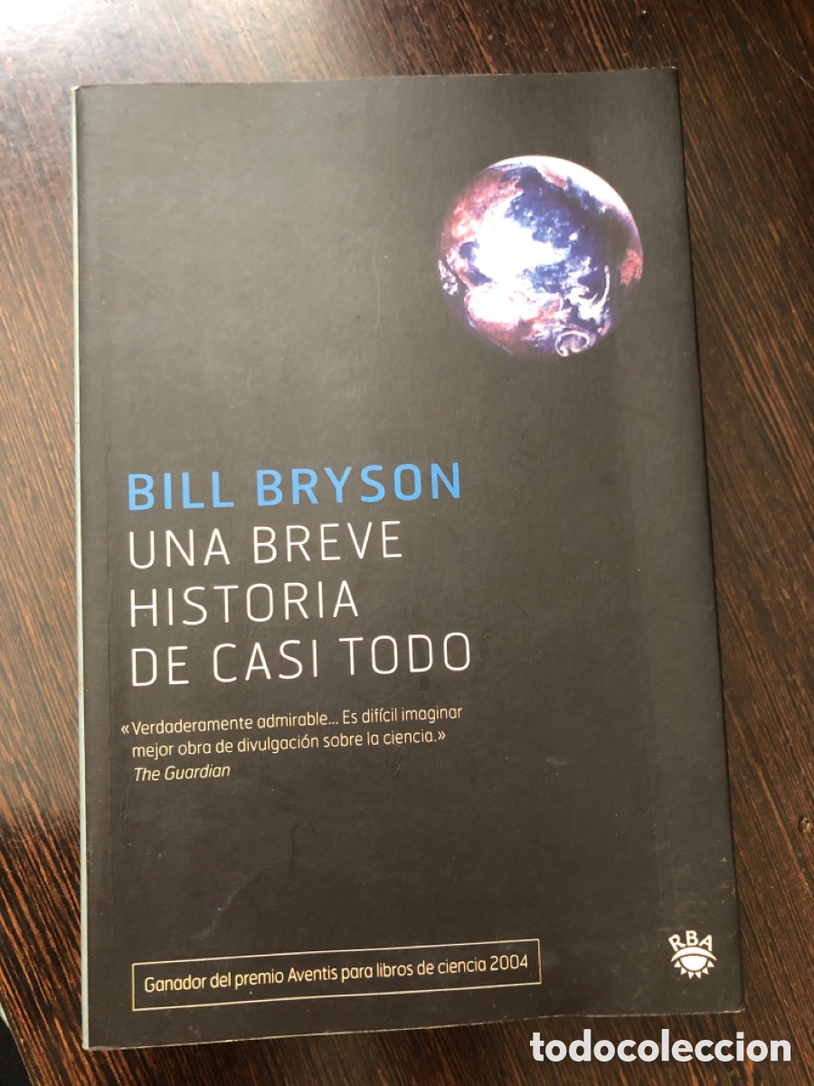 Libros: UNA BREVE HISTORIA DE CASI TODO BILL BRYSON RBA
