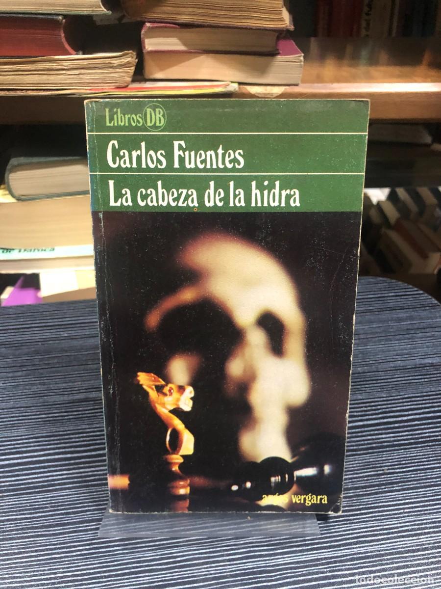Libros: La cabeza de la hidra Carlos Fuentes