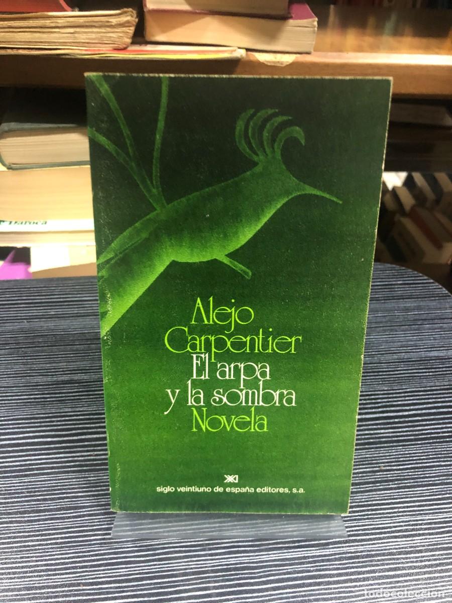 Libros: El arpa y la sombra Alejo Carpentier