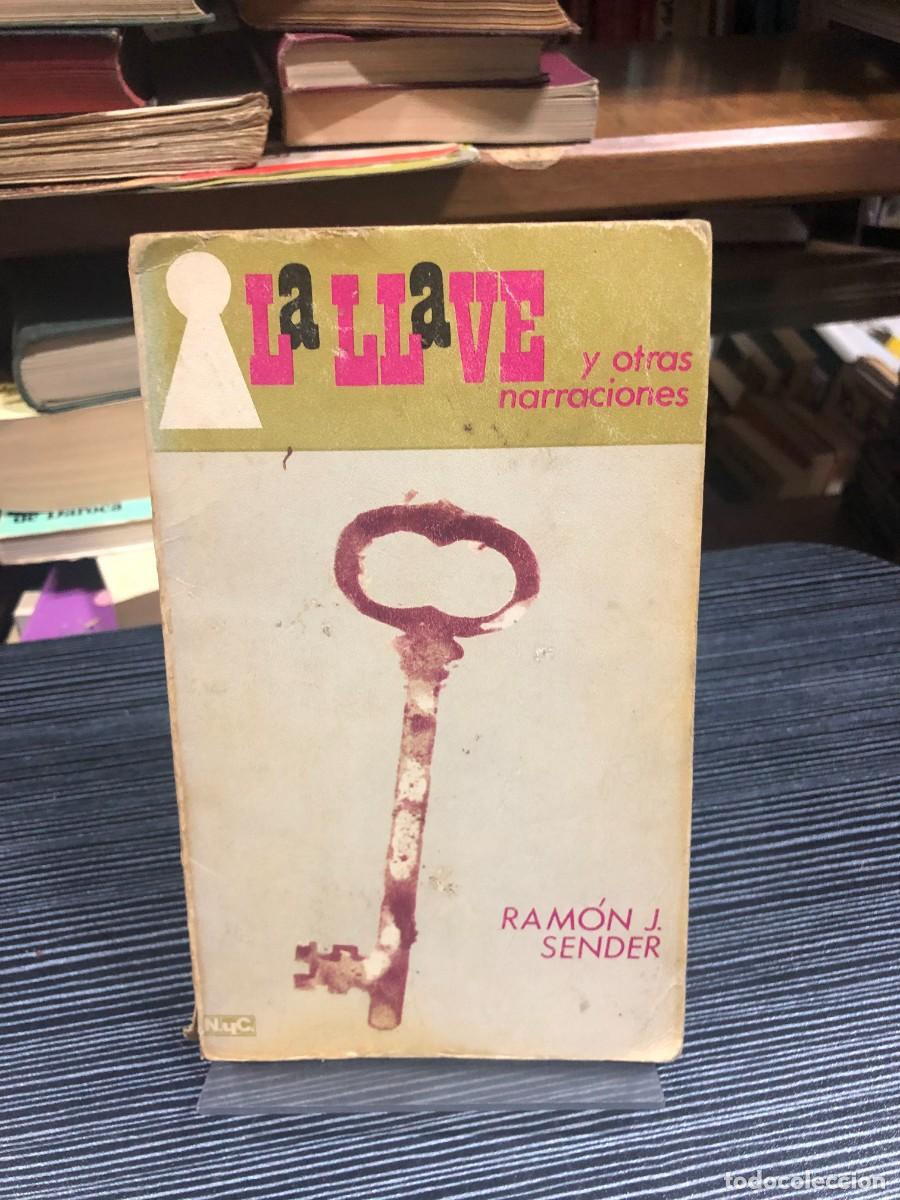 Libros: La llave y otras narraciones Ram&oacute;n J. Sender