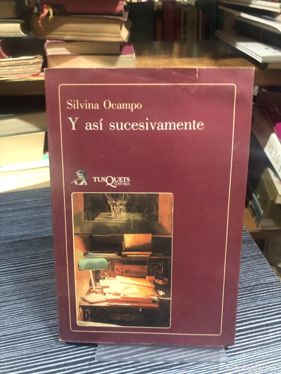 Libros: Y as&iacute; sucesivamente Silvina Ocampo