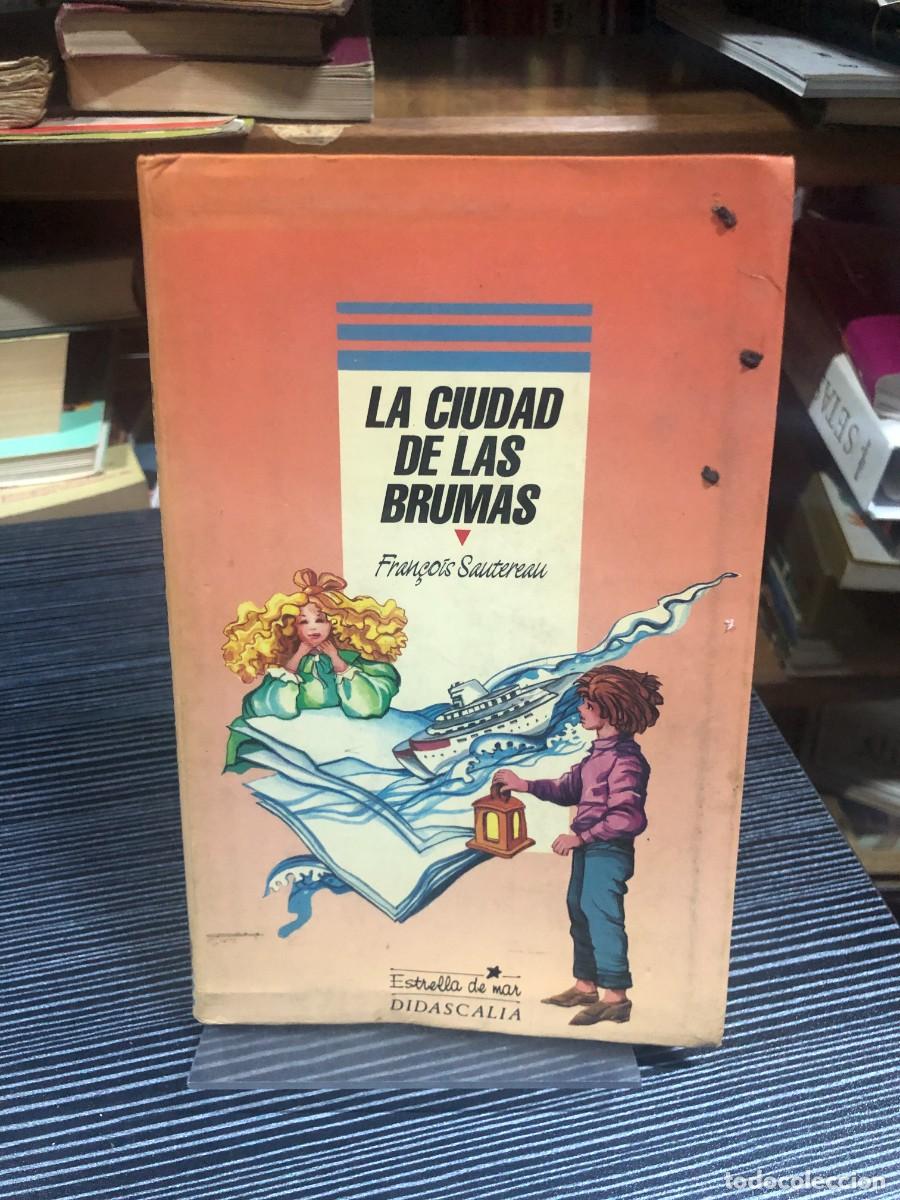 Libros: La ciudad de las brumas Fran&ccedil;ois Sautereau