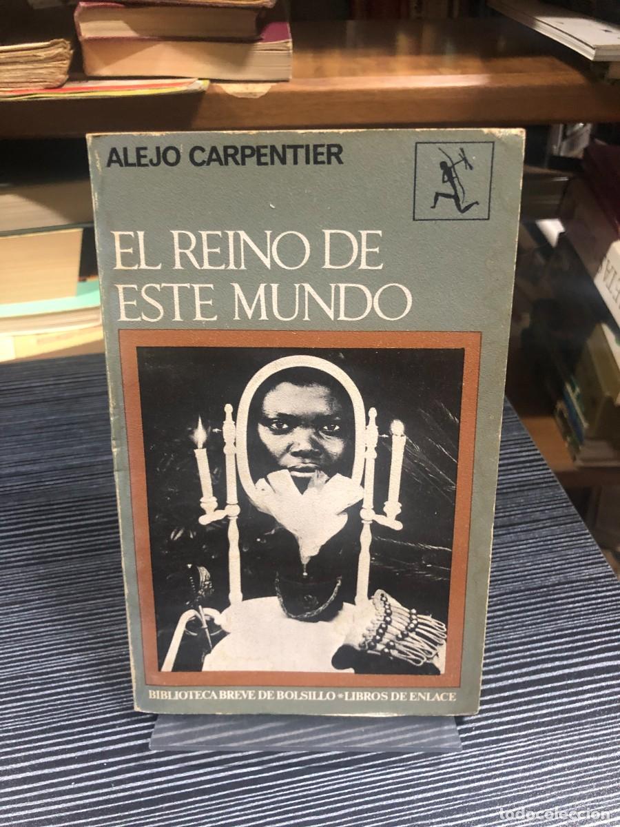 Libros: El reino de este mundo Alejo Carpentier
