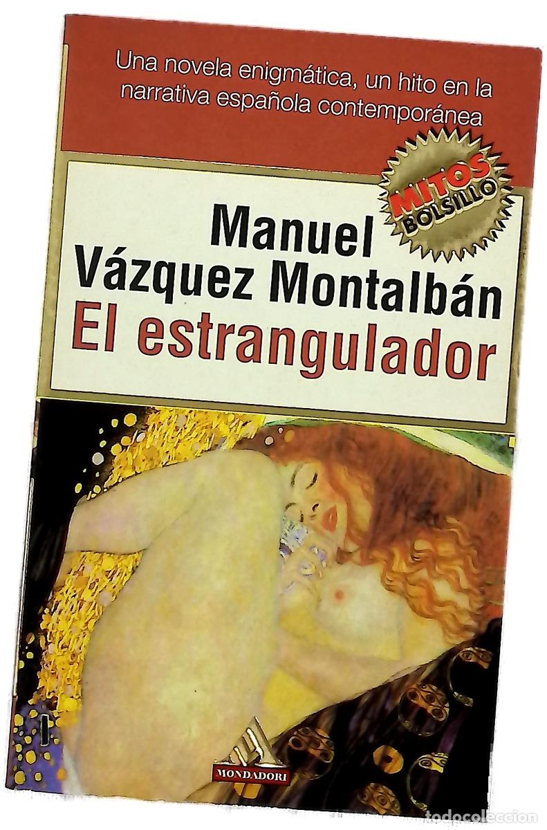 Libros: El estrangulador - V&aacute;zquez Montalb&aacute;n, Manuel