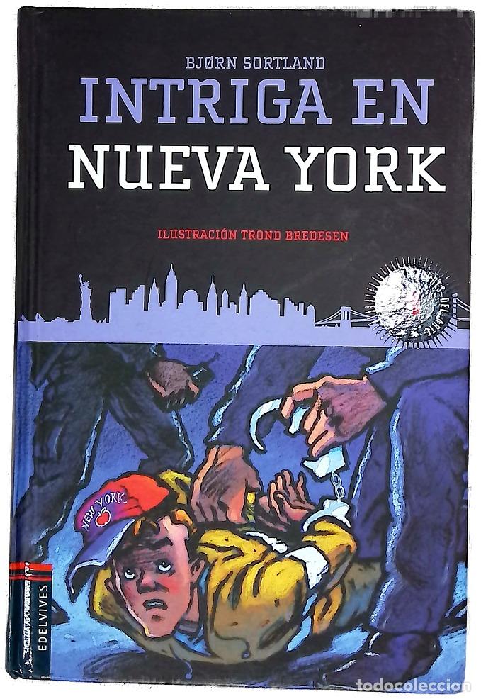 Libros: Intriga en Nueva York - Sortland, Bj&oslash;rn; Bredesen, Trond