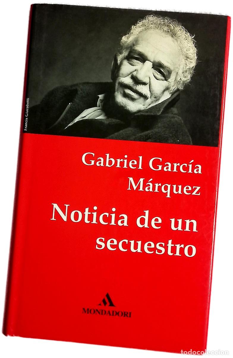 Libros: Noticia de un secuestro - Garc&iacute;a M&aacute;rquez, Gabriel