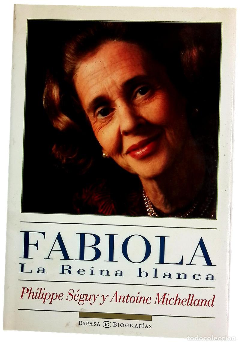 Libros: Fabiola la reina blanca - S&eacute;guy, Philippe; Michelland, Antoine