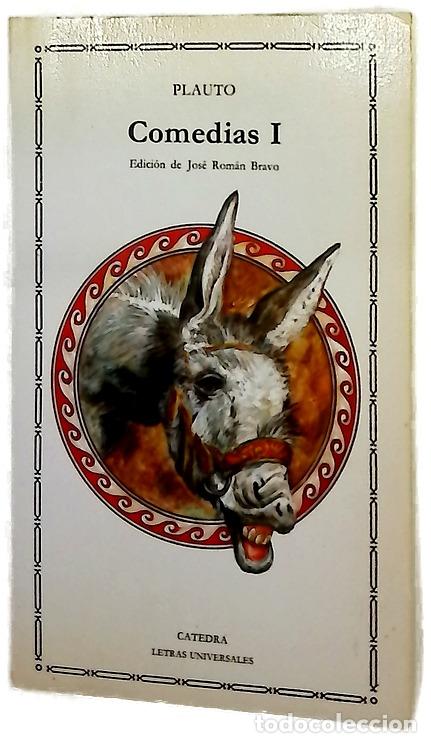 Libros: Comedias I - Plauto - C&aacute;tedra
