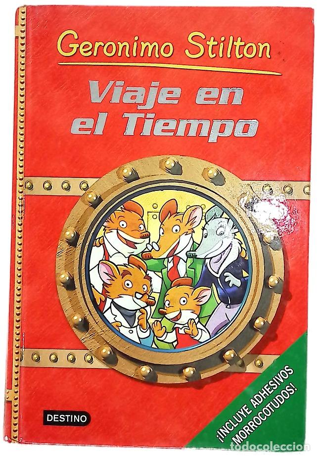 B&uuml;cher: Viaje en el tiempo - Stilton, Geronimo; Chiavini, Lorenzo